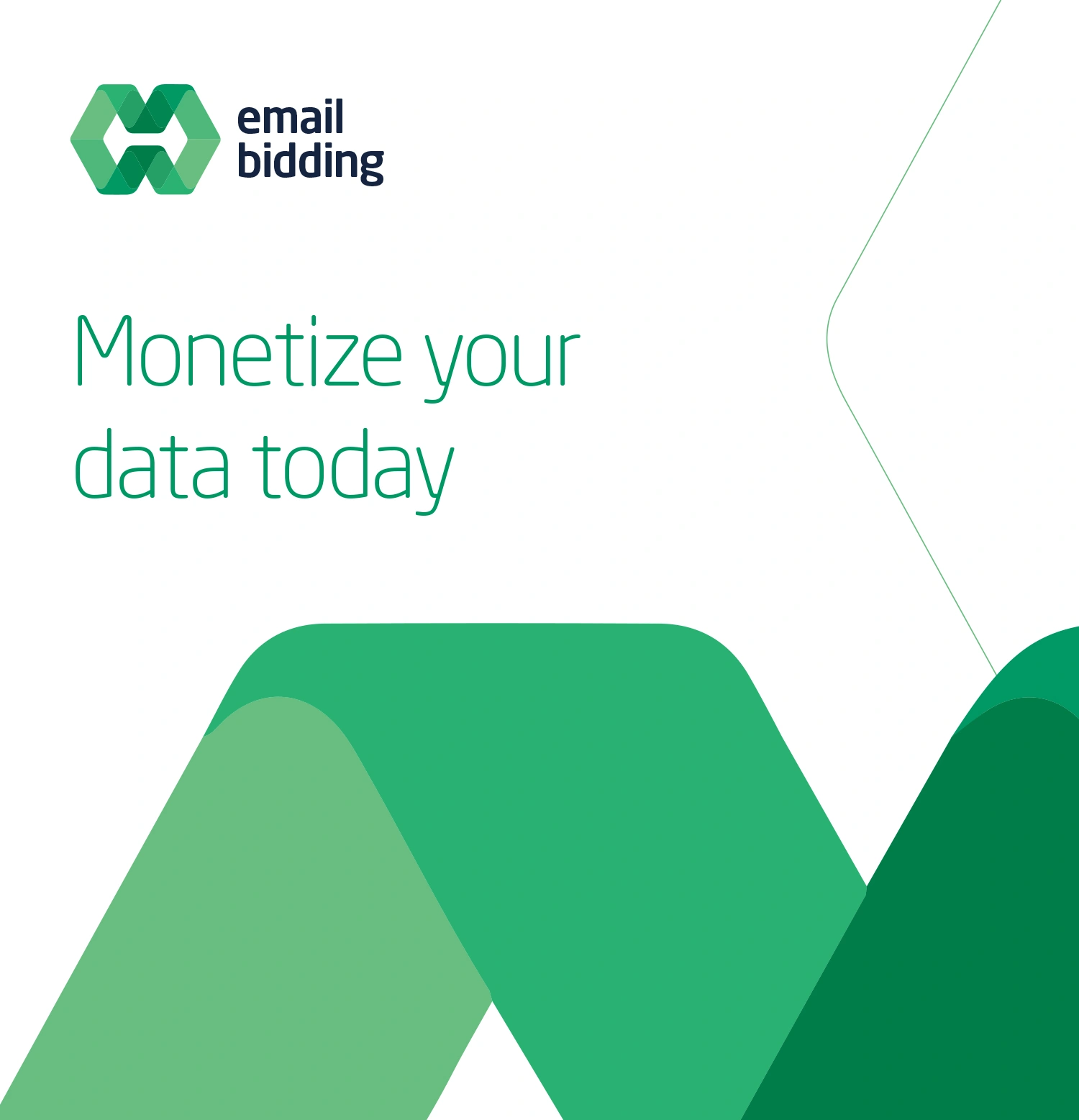 Monetize your data today